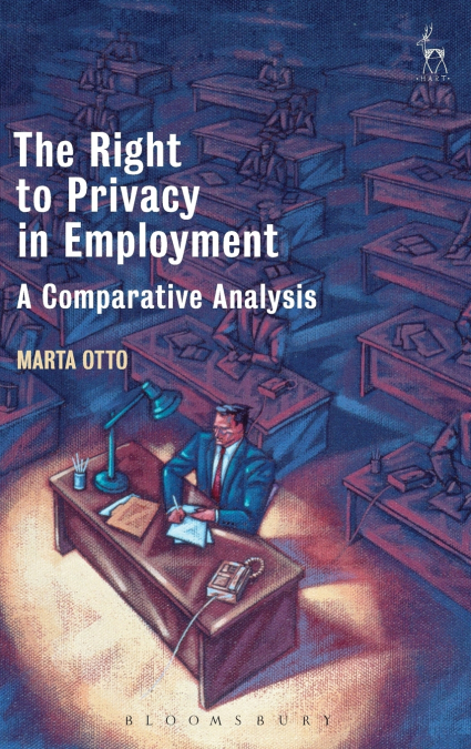 The Right to Privacy in Employment