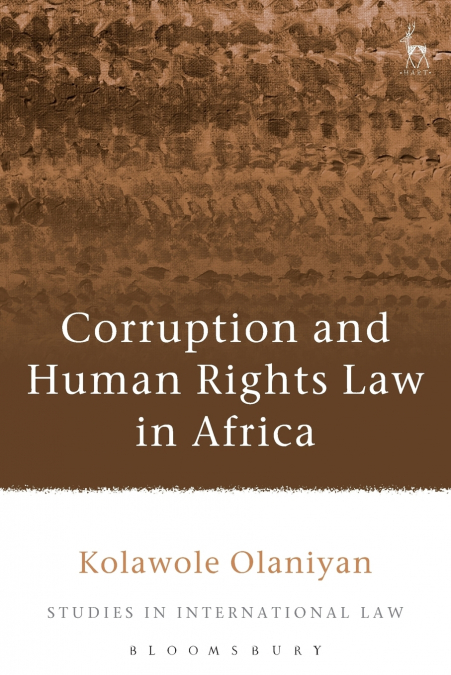 Corruption and Human Rights Law in Africa