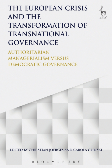 The European Crisis and the Transformation of Transnational Governance