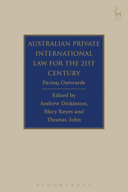 Australian Private International Law for the 21st Century