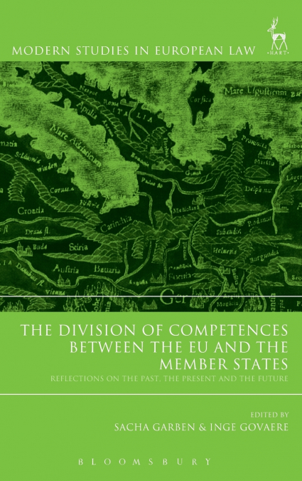 The Division of Competences between the EU and the Member States