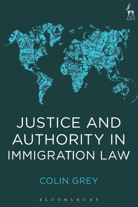 Justice and Authority in Immigration Law