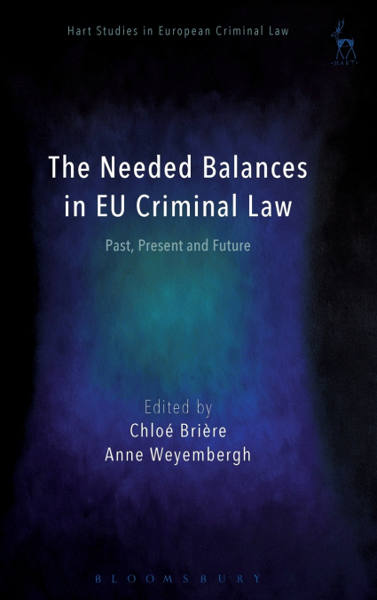 The Needed Balances in EU Criminal Law