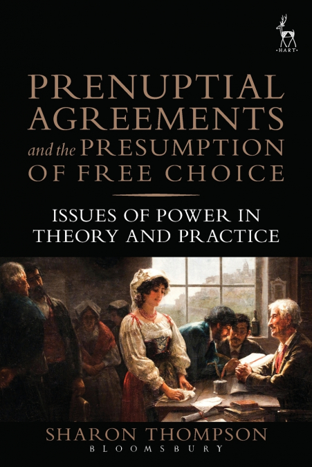 Prenuptial Agreements and the Presumption of Free Choice