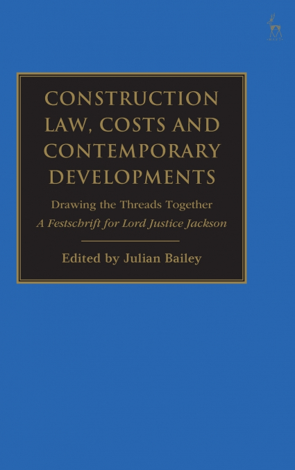 Construction Law, Costs and Contemporary Developments