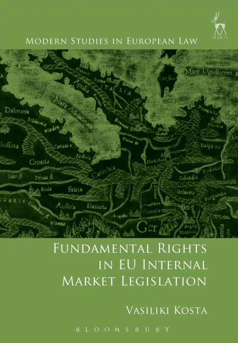 Fundamental Rights in EU Internal Market Legislation