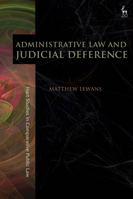 Administrative Law and Judicial Deference