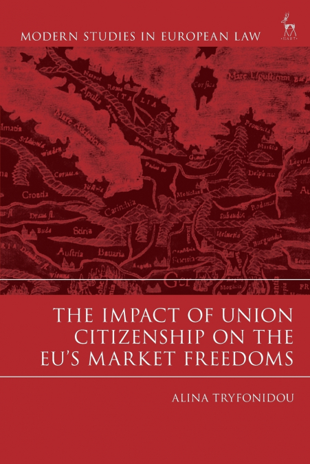 Impact of Union Citizenship on the EU’s Market Freedoms
