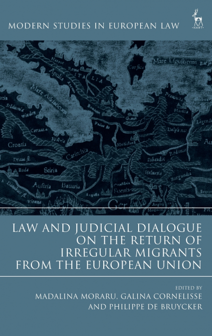 Law and Judicial Dialogue on the Return of Irregular Migrants from the European Union