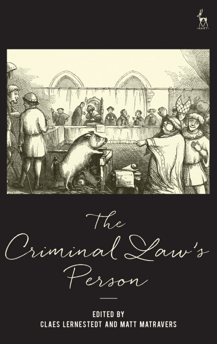 The Criminal Law’s Person