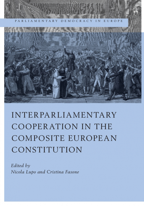 Interparliamentary Cooperation in the Composite European Constitution