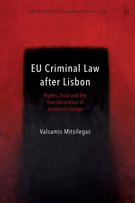 EU Criminal Law after Lisbon
