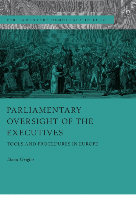 Parliamentary Oversight of the Executives