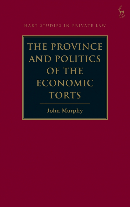 The Province and Politics of the Economic Torts
