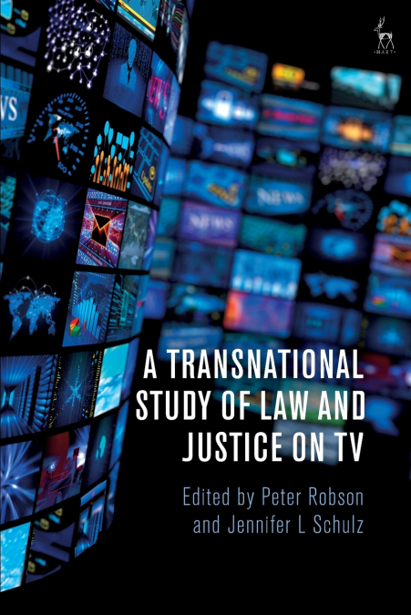 A Transnational Study of Law and Justice on TV