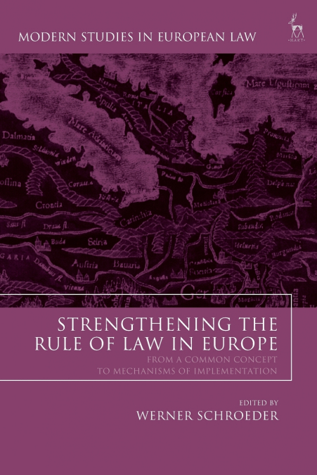 Strengthening the Rule of Law in Europe