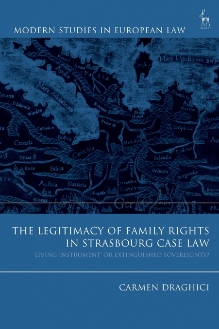 The Legitimacy of Family Rights in Strasbourg Case Law