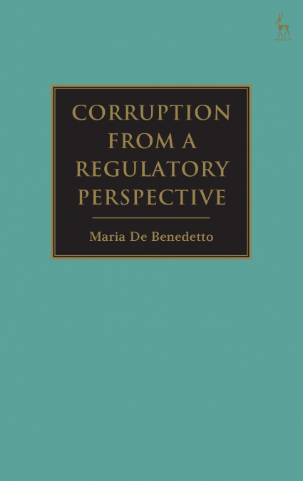Corruption from a Regulatory Perspective