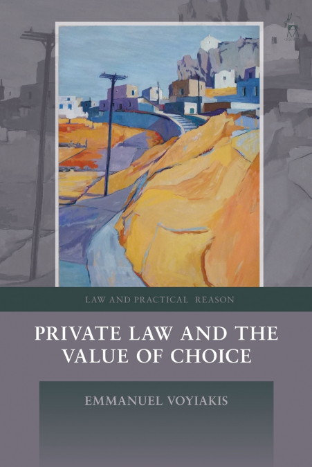 Private Law and the Value of Choice