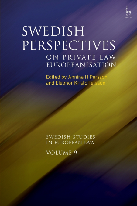 Swedish Perspectives on Private Law Europeanisation