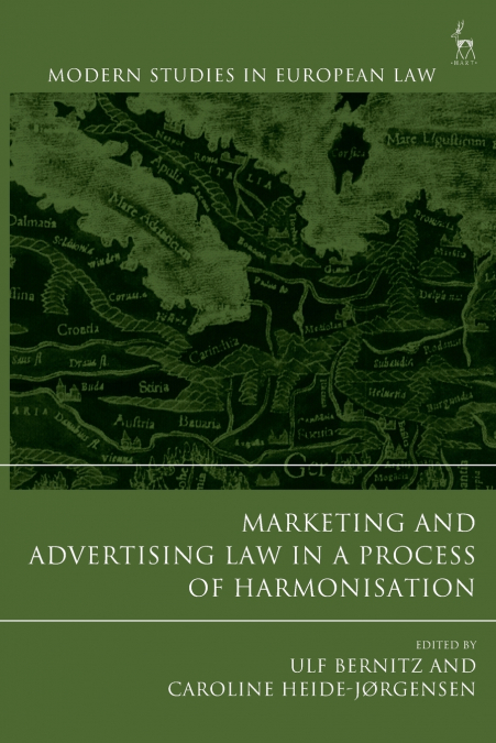 Marketing and Advertising Law in a Process of Harmonisation