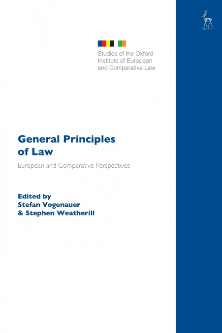General Principles of Law European and Comparative Perspectives