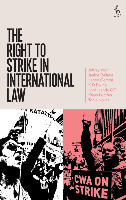 The Right to Strike in International Law