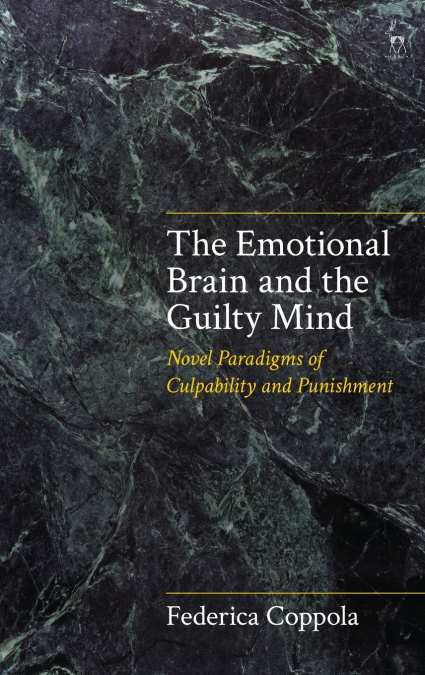 The Emotional Brain and the Guilty Mind