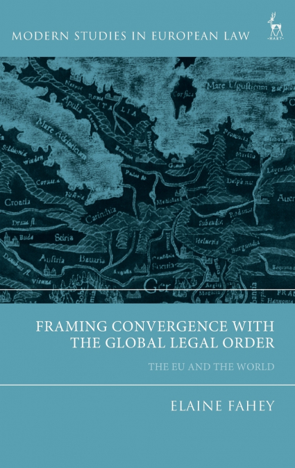 Framing Convergence with the Global Legal Order