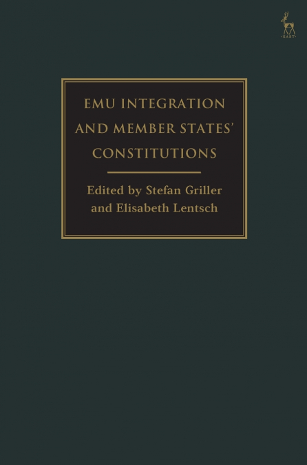 EMU Integration and Member States’ Constitutions