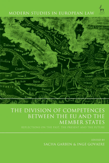 The Division of Competences between the EU and the Member States