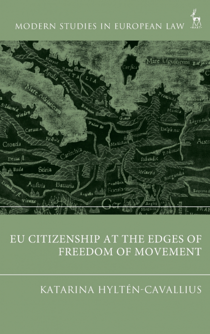 EU Citizenship at the Edges of Freedom of Movement