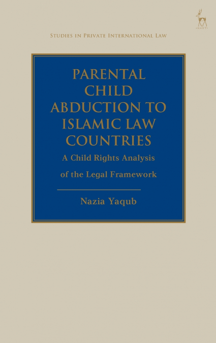 Parental Child Abduction to Islamic Law Countries