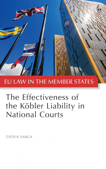 The Effectiveness of the Köbler Liability in National Courts