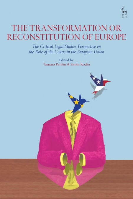 The Transformation or Reconstitution of Europe