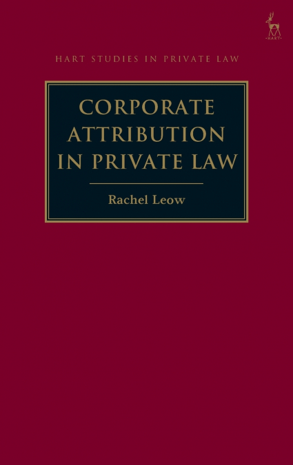 Corporate Attribution in Private Law