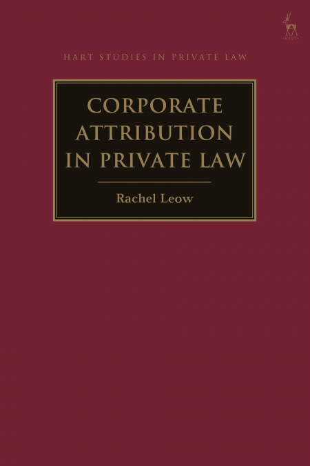 Corporate Attribution in Private Law