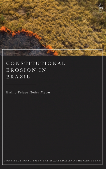 Constitutional Erosion in Brazil