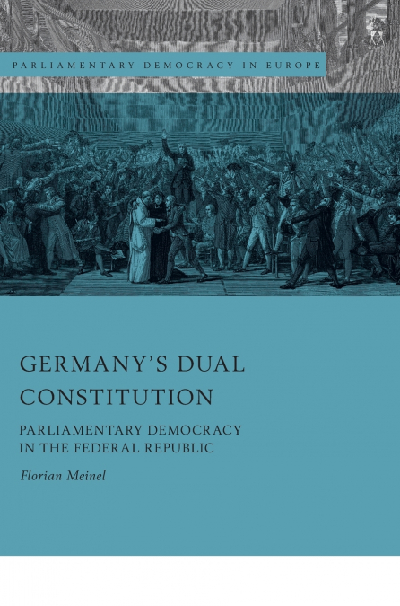 Germany’s Dual Constitution