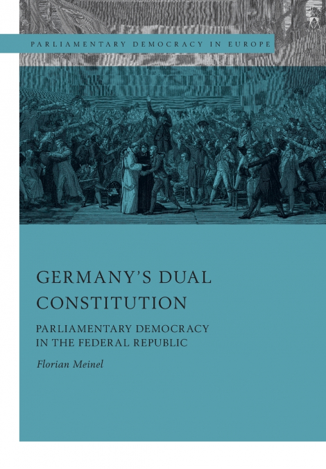Germany’s Dual Constitution