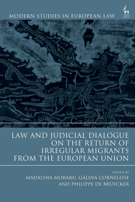 Law and Judicial Dialogue on the Return of Irregular Migrants from the European Union