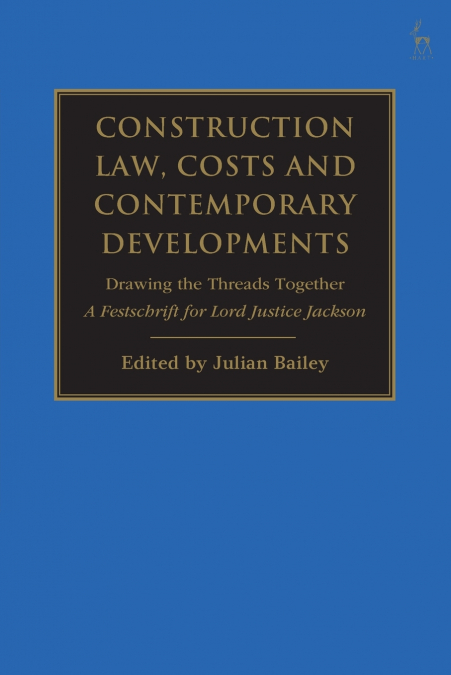 Construction Law, Costs and Contemporary Developments