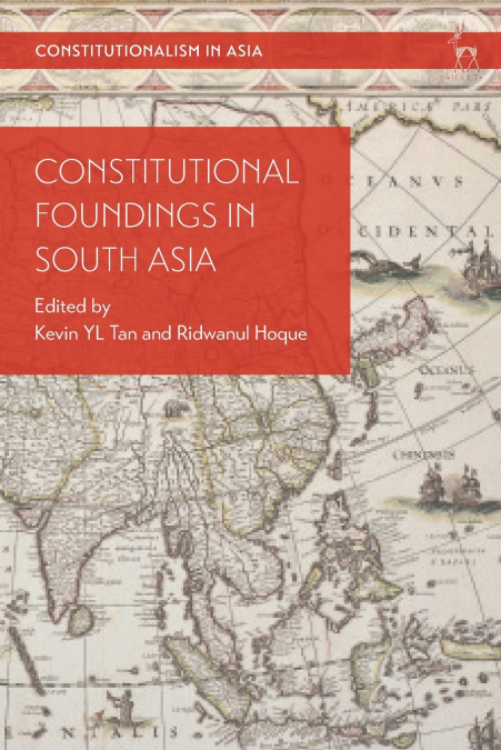 Constitutional Foundings in South Asia