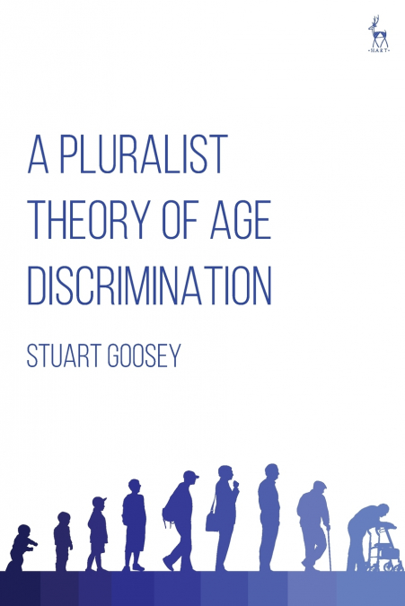 A Pluralist Theory of Age Discrimination