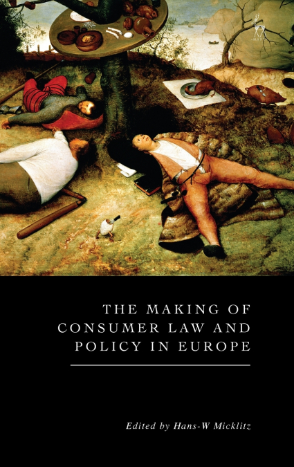 The Making of Consumer Law and Policy in Europe