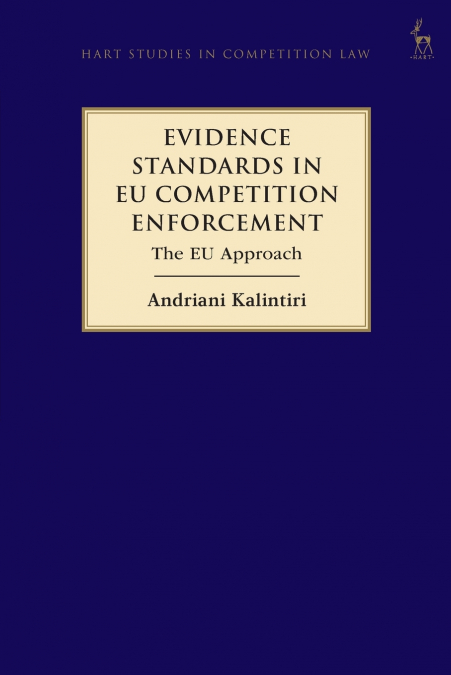 Evidence Standards in EU Competition Enforcement
