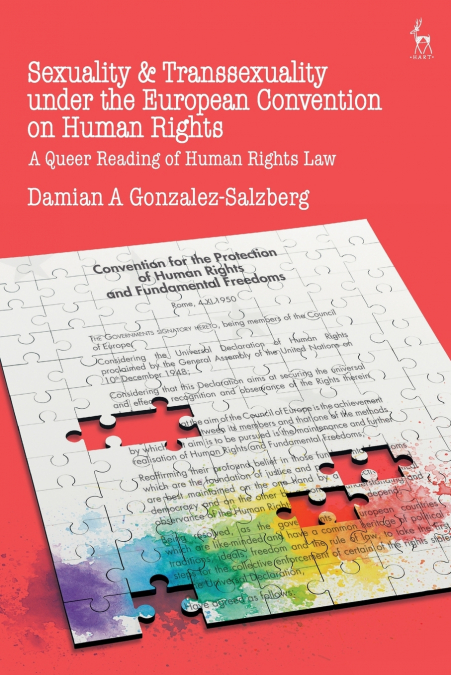Sexuality and Transsexuality Under the European Convention on Human Rights