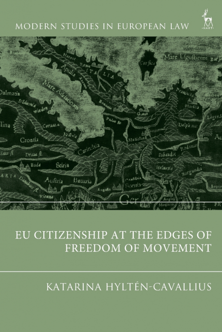 EU Citizenship at the Edges of Freedom of Movement