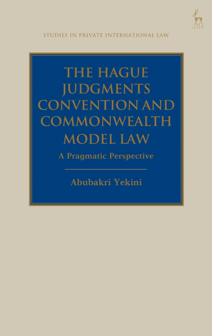 The Hague Judgments Convention and Commonwealth Model Law
