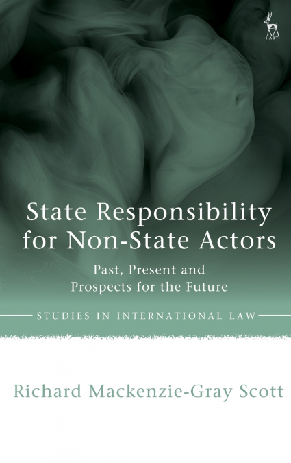 State Responsibility for Non-State Actors